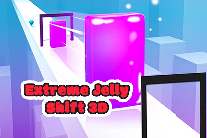 Extreme Jelly Shift 3D
