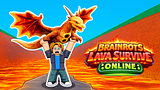 Brainrots Lava Survive Online